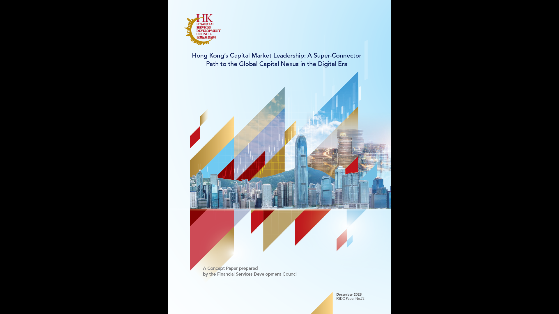 Hong Kong's Capital Market Leadership: A Super-Connector Path to the Global Capital Nexus in the Digital Era