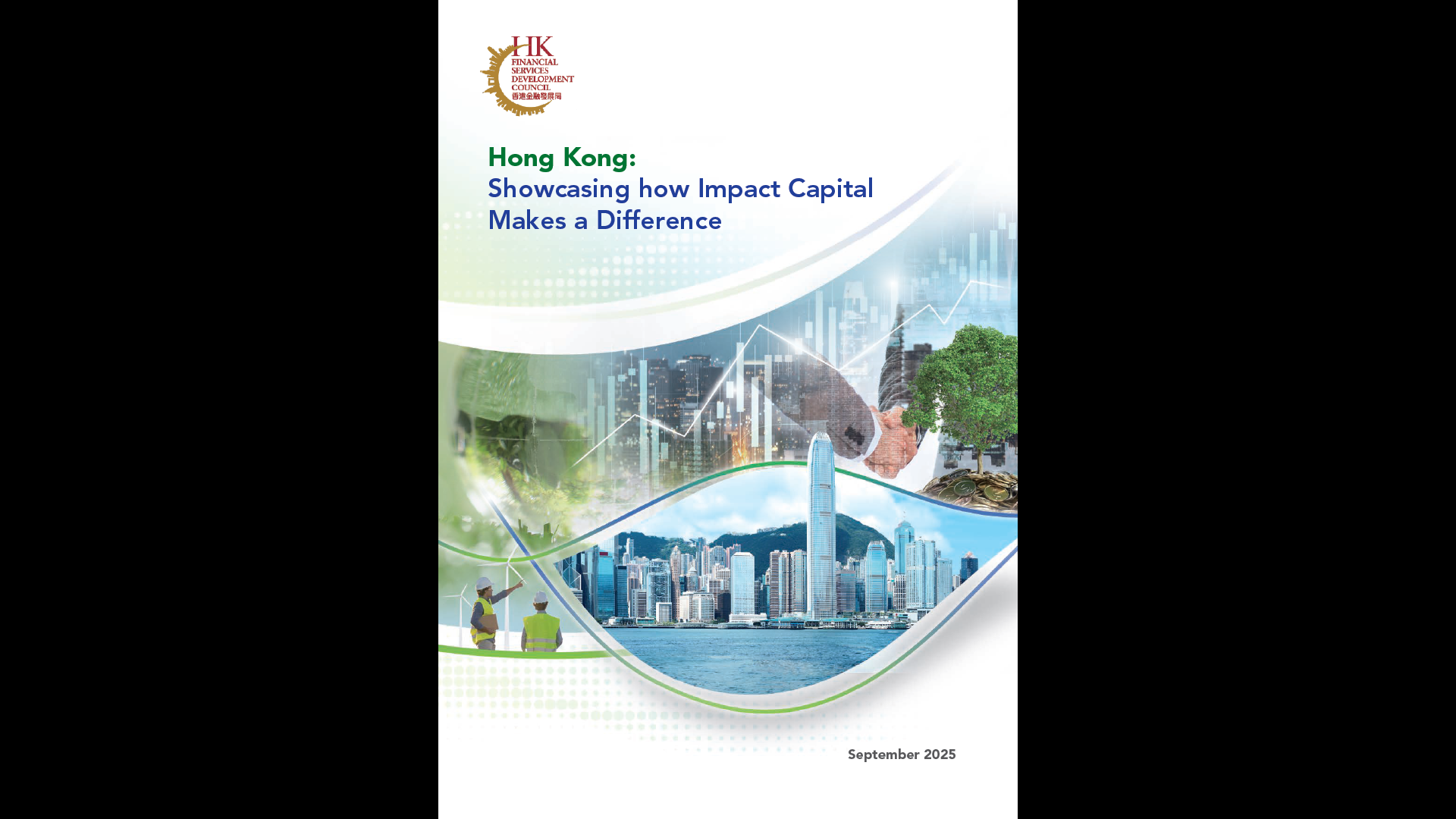 Hong Kong: Showcasing how Impact Capital Makes a Difference