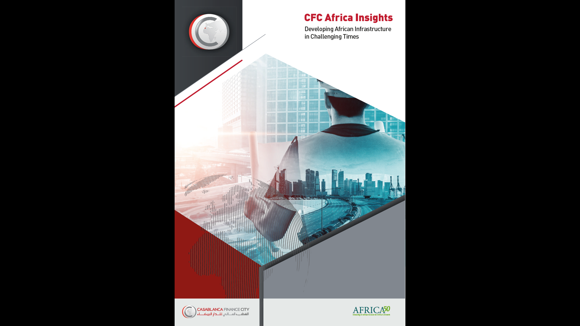 Developing African Infrastructure in Challenging Times